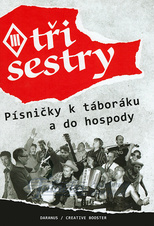 Tři sestry: Písničky k táboráku a do hospody